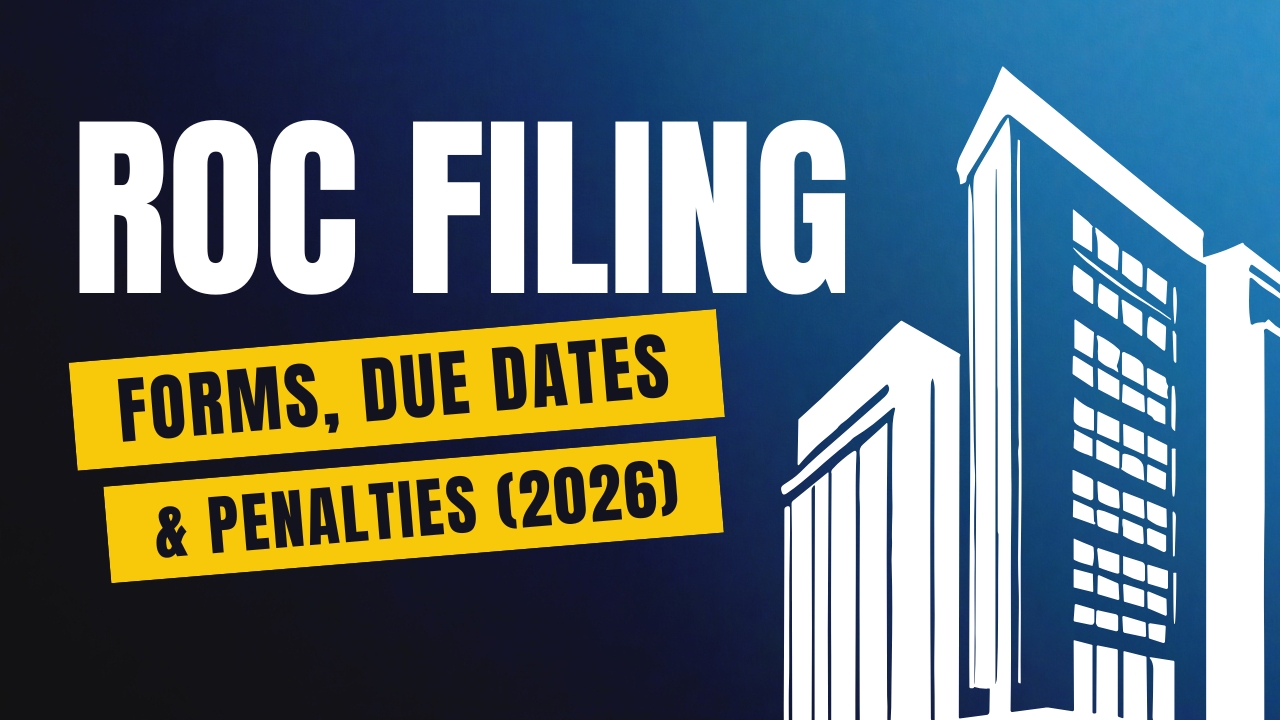 Read more about the article ROC Filing in India — Forms, Due Dates and Penalties (2026)