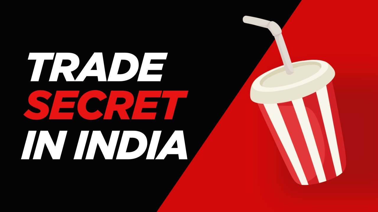 You are currently viewing Trade Secret in India — Protection, Law and How to Secure It